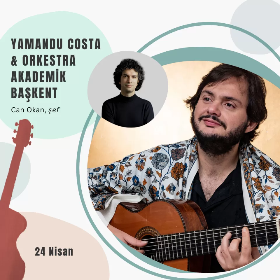 Yamandu Costa & Orkestra Akademik Başkent